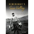 thumbnail image 1 of Hemingway's Sun Valley: Local Stories Behind His Code, Characters and Crisis, (Paperback), 1 of 1