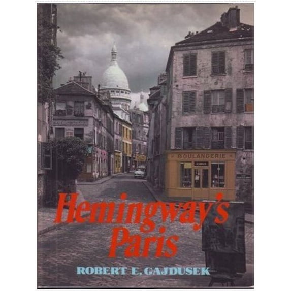 Pre-Owned Hemingway's Paris (Paperback) 0684177854 9780684177854