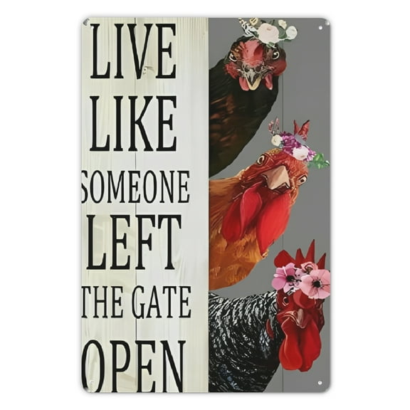 Hemitong Chiken Gfits Vintage Chicken Decor Sign Live Like Someone Left The Gate Open Tin Sign for Home Chicken Coop Farm Fence Kitchen Bathroom Bedroom Wall Decor 8x12 Inches