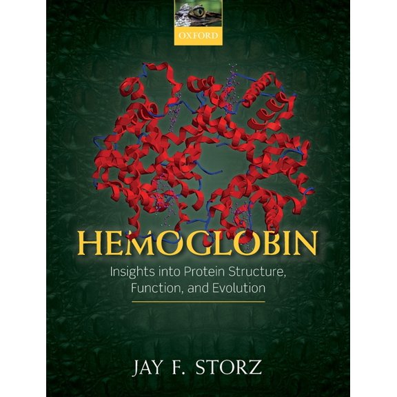 Hemoglobin: Insights Into Protein Structure, Function, and Evolution, (Paperback)