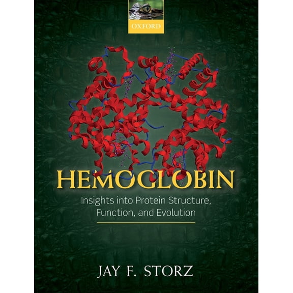 Hemoglobin: Insights Into Protein Structure, Function, and Evolution, (Paperback)