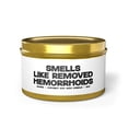 thumbnail image 1 of Hemorrhoids Surgery Hemorrhoidectomy Tin Candle Gifts Home Office Decor, 1 of 5