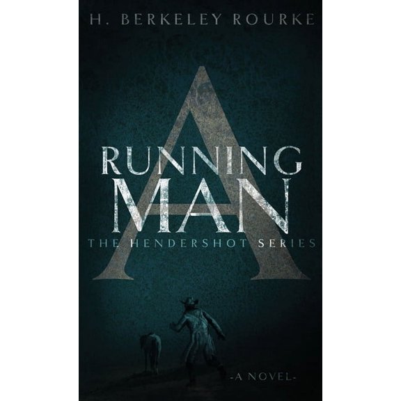 Hendershot: A Running Man (Hardcover)