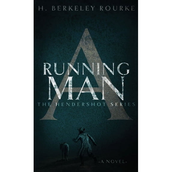 Hendershot: A Running Man (Hardcover)