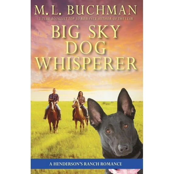 Henderson's Ranch Big Sky Dog Whisperer: a Henderson Ranch Big Sky romance, Book 8, (Paperback)