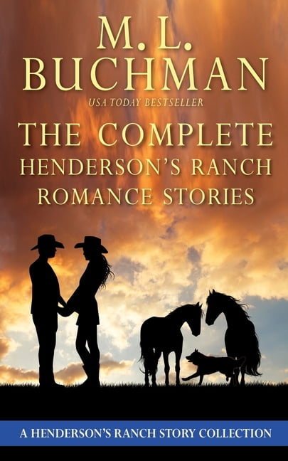 Henderson's Ranch Stories The Complete Henderson's Ranch Stories: a Henderson Ranch romance story collection, Book 6, (Paperback)