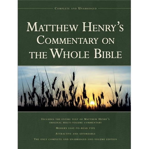 Hendrickson Publishers Matthew Henrys Commentary on the Whole Bible - Complete & Unabridged