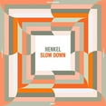 thumbnail image 1 of Henkel - Slow Down - Music & Performance - Vinyl, 1 of 1