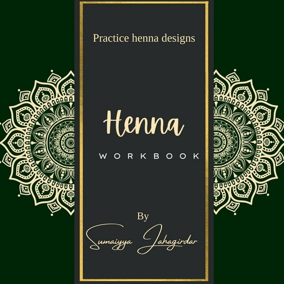 Henna Work Book - 1: Practice henna design: काव्य स&#230, (Paperback)