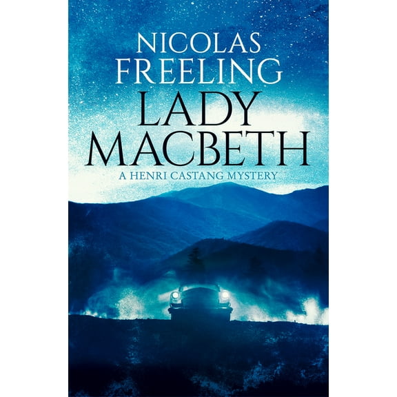 Henri Castang Mysteries Lady Macbeth, (Paperback)