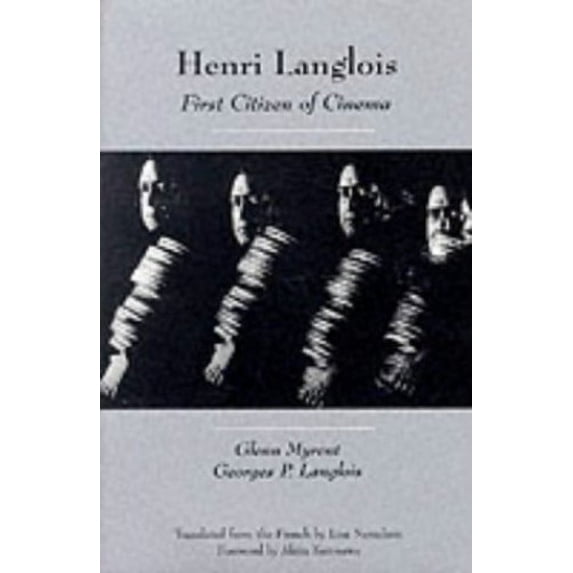Pre-Owned Henri Langlois: First Citizen of Cinema (Paperback) 0805745211 9780805745214
