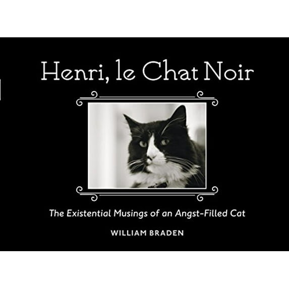 Pre-Owned Henri, Le Chat Noir: The Existential Musings of an Angst-Filled Cat Paperback