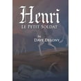 thumbnail image 1 of Henri: Le Petit Soldat, (Hardcover), 1 of 1