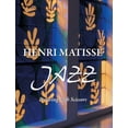 thumbnail image 1 of Henri Matisse JAZZ: Drawing with scissors, (Hardcover), 1 of 7