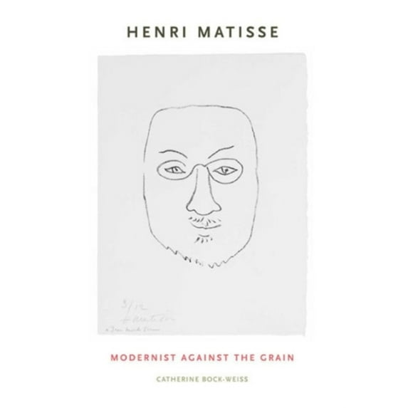 Pre-Owned Henri Matisse : Modernist Against the Grain (Hardcover) 9780271035123