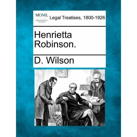 Henrietta Robinson. (Paperback)