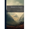 thumbnail image 1 of Henrietta Temple : A Love Story; Volume 1 (Paperback), 1 of 1