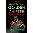 thumbnail image 1 of Henrietta Trout, Golden Shifter Book 2: The Mythic Encounter, (Paperback), 1 of 1