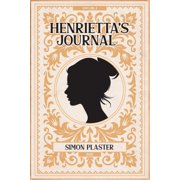 Henriettas Journal - Volume 1, Paperback