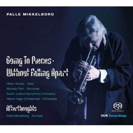 Henrik Vagn Christensen - Going to Pieces Without Falling Apart - Music & Performance - SACD
