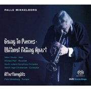 Henrik Vagn Christensen - Going to Pieces Without Falling Apart - Music & Performance - SACD