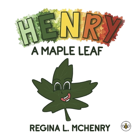 Henry, A Maple Leaf, (Paperback)