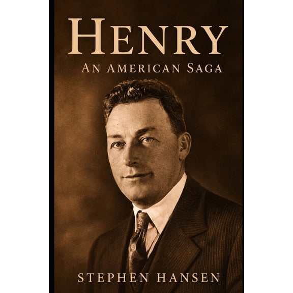 Henry - An American Saga, (Paperback)