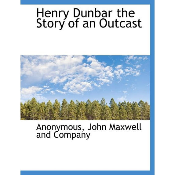 Henry Dunbar the Story of an Outcast (Paperback)