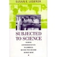 thumbnail image 1 of The Henry E. Sigerist the History of Med Subjected to Science: Human Experimentation in America Before the Second World War (Revised), (Paperback), 1 of 1
