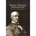 thumbnail image 1 of Pre-Owned Henry Edwards Huntington: His Life and Collections: A Docent Guide (Paperback) 0873281373 9780873281379, 1 of 1