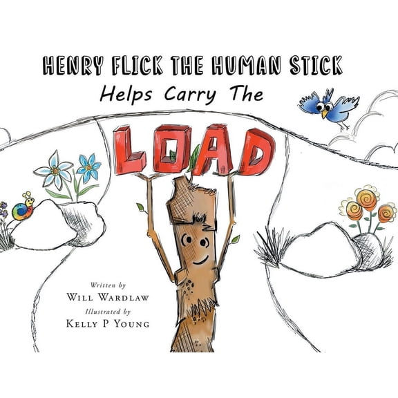 Henry Flick the Human Stick Helps Carry the Load, (Paperback)