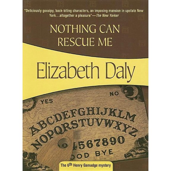 Henry Gamadge Nothing Can Rescue Me, Book 6, (Paperback)