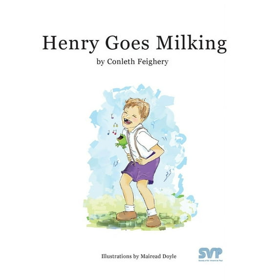 Henry Goes Milking, (Paperback)