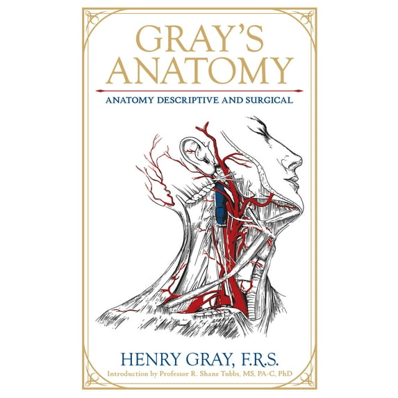 Gray's Anatomy: Anatomy Descriptive and Surgical (Hardcover)