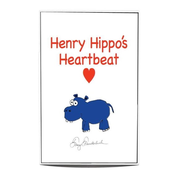 Henry Hippo's Heartbeat, (Paperback)