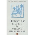 thumbnail image 1 of Pre-Owned King Henry IV, Part Two (Paperback) 014070728X 9780140707281, 1 of 1