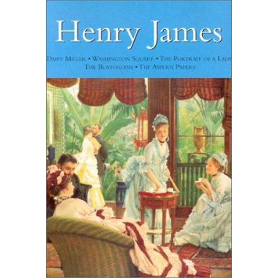 Pre-Owned Henry James: Daisy Miller * Washington Square * Portrait of a Lady * The Bostonians * The Aspern Papers (Paperback) 0753705265 9780753705261