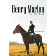 Henry Marlon And the Truth, Paperback
