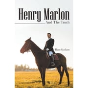 Henry Marlon And The Truth, Paperback