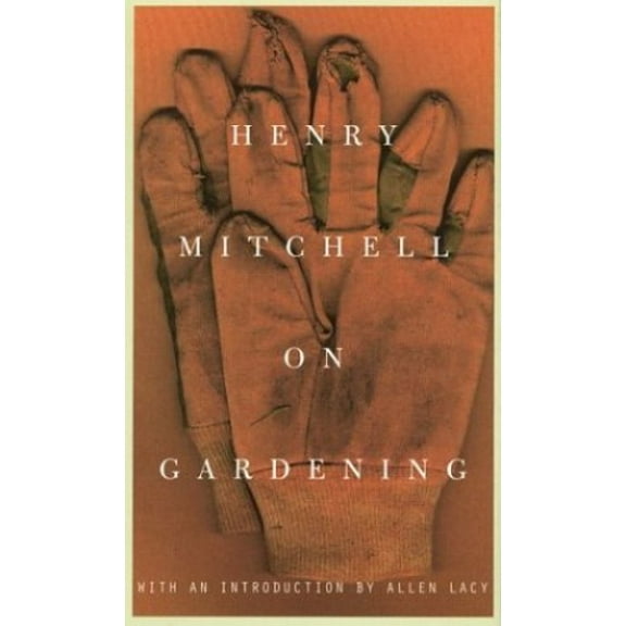 Pre-Owned Henry Mitchell on Gardening Paperback