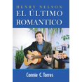 thumbnail image 1 of Henry Nelson : El Ultimo Romantico (Hardcover), 1 of 1