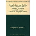 thumbnail image 1 of Pre-Owned Henry R. Luce and the Rise of the American News Media (Twayne's twentieth-century American biography series) Hardcover, 1 of 1