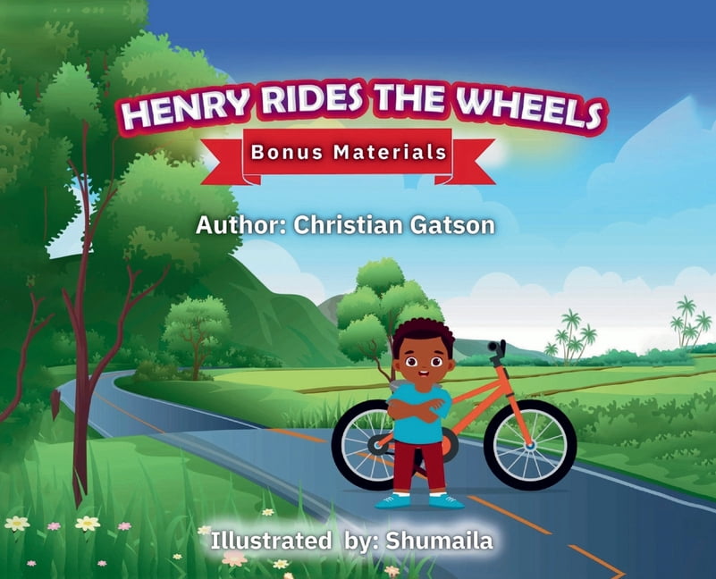 Henry Rides the Wheels, (Hardcover)
