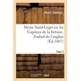 thumbnail image 1 of Henry Saint-Léger ou les Caprices de la fortune. Traduit de l'anglais (Paperback), 1 of 1