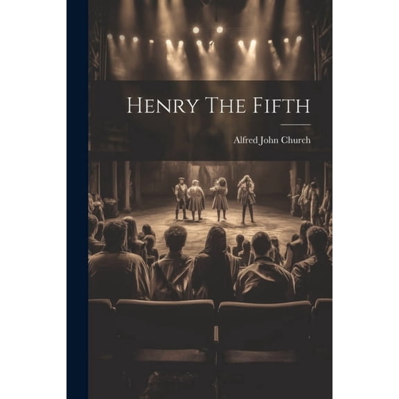 Henry The Fifth (Paperback)