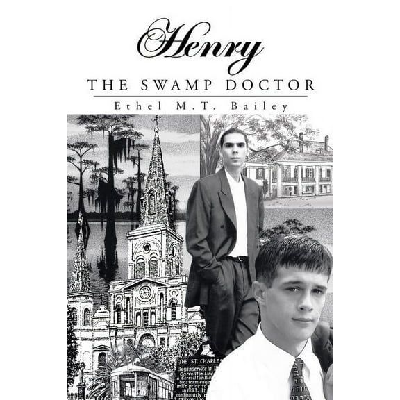 Henry: The Swamp Doctor, (Paperback)