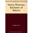 thumbnail image 1 of Pre-Owned Henry Thoreau, Bachelor of Nature (Hardcover) 9780804606004, 1 of 1