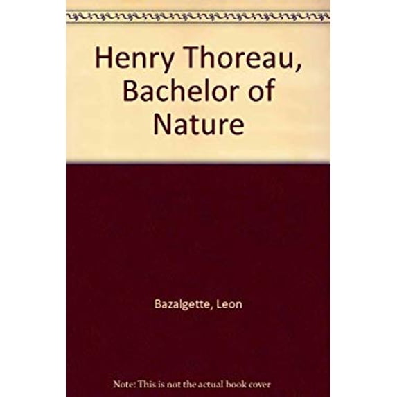 Pre-Owned Henry Thoreau, Bachelor of Nature (Hardcover) 9780804606004