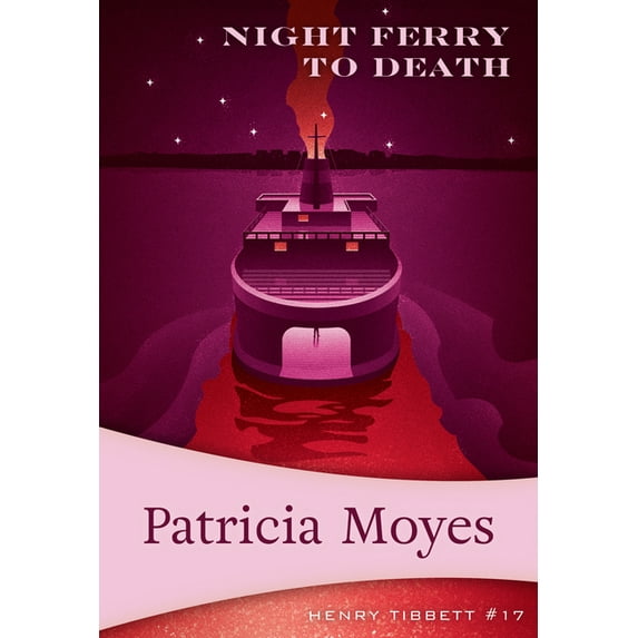 Henry Tibbett Night Ferry to Death, Book 17, (Paperback)