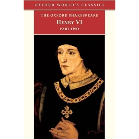 Pre-Owned Henry VI, Part Two (Oxford World's Classics) (Paperback) 0192804146 9780192804143